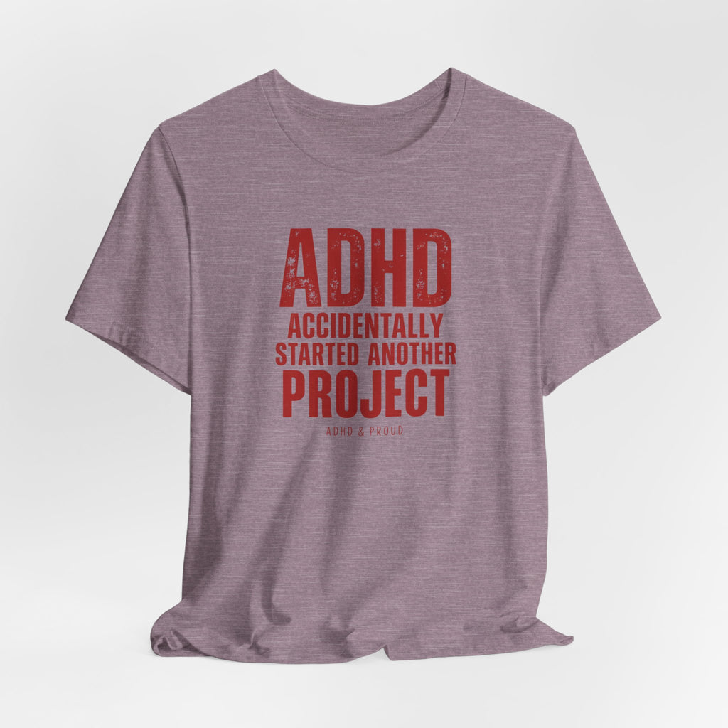 ADHD & Proud T-Shirt