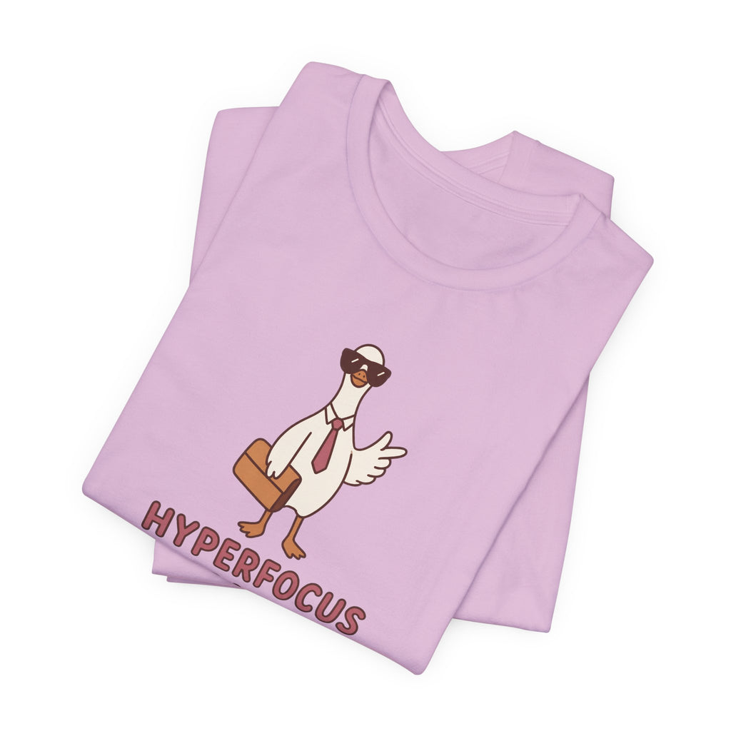 Hyperfocus in Progress - ADHD Humor T-Shirt