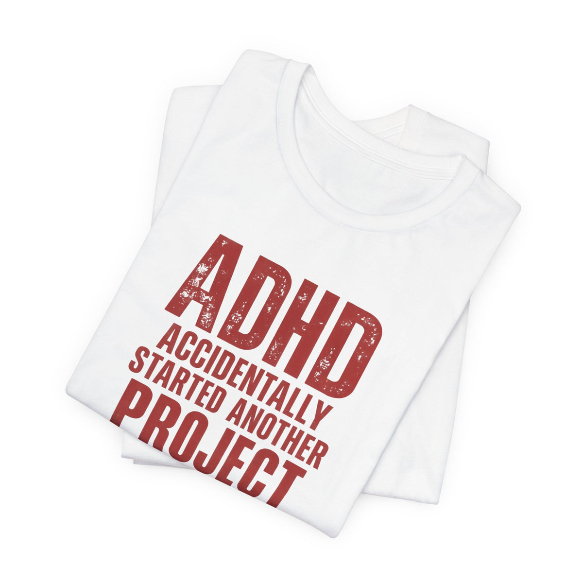 ADHD & Proud T-Shirt