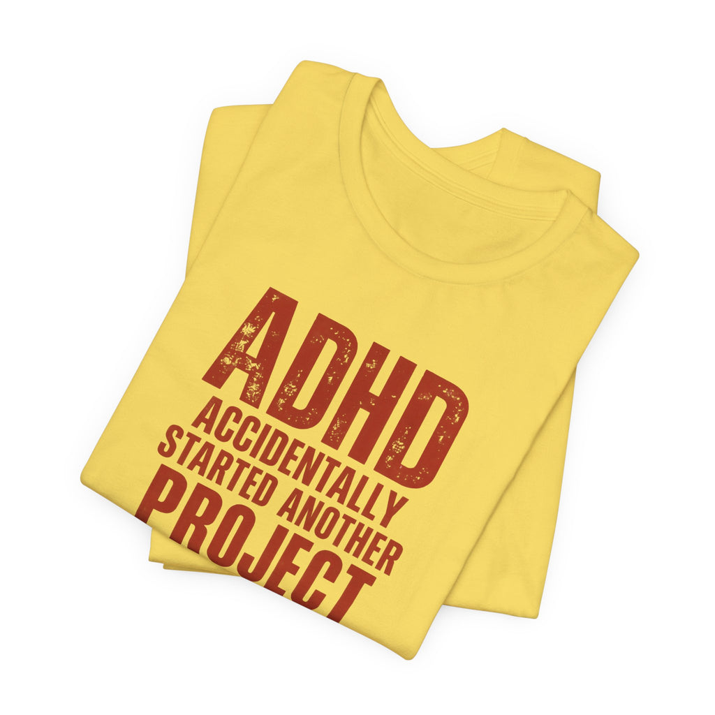 ADHD & Proud T-Shirt