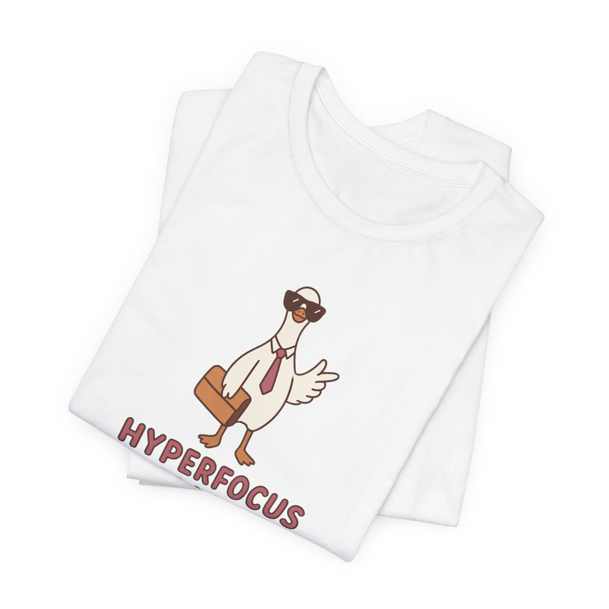 Hyperfocus in Progress - ADHD Humor T-Shirt
