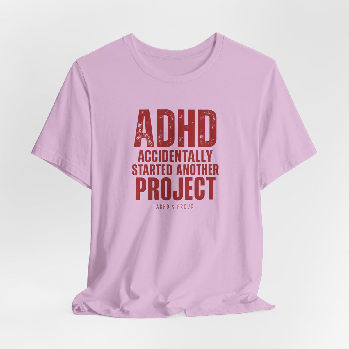 ADHD & Proud T-Shirt